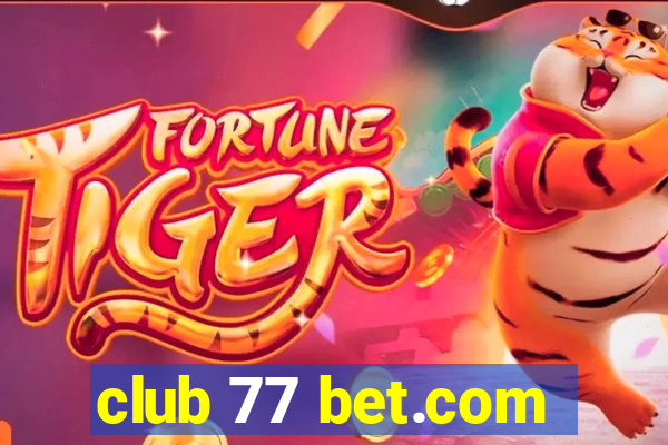 club 77 bet.com